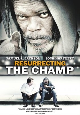 Resurrecting the Champ movie poster (2007) Poster MOV_4828e221