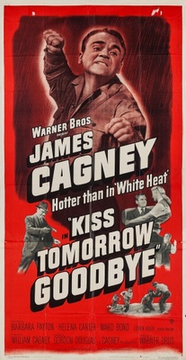 Kiss Tomorrow Goodbye movie poster (1950) poster