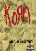 Korn: Who Then Now? movie poster (1997) Poster MOV_4b8b873a