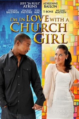 I'm in Love with a Church Girl movie poster (2013) calendar
