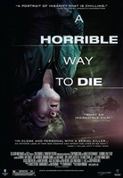A Horrible Way to Die movie poster (2010) Poster MOV_4d3aff0b