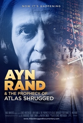 Ayn Rand & the Prophecy of Atlas Shrugged movie poster (2011) Poster MOV_4ff0eb89