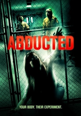 Abducted movie poster (2013) poster