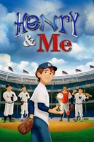 Henry & Me movie poster (2014) Poster MOV_5572ee6f
