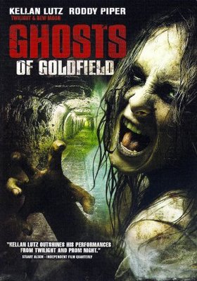 Ghosts of Goldfield movie poster (2007) Poster MOV_55afdeb9