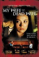 My Wife and My Dead Wife movie poster (2007) Sweatshirt #656506