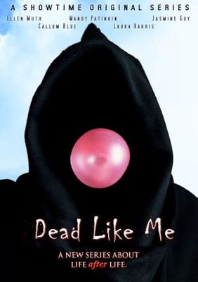 Dead Like Me movie poster (2003) Poster MOV_5811e936
