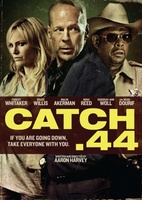 Catch .44 movie poster (2011) Sweatshirt #717426
