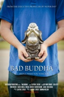 Bad Buddha movie poster (2014) Poster MOV_59d9fed8