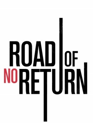 Road of No Return movie poster (2009) Poster MOV_5afaf328