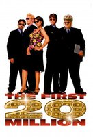 The First $20 Million Is Always the Hardest movie poster (2002) Poster MOV_5b355c6b