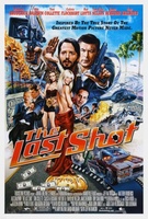 The Last Shot movie poster (2004) Poster MOV_5c23ad8f