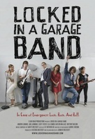 Locked in a Garage Band movie poster (2012) Poster MOV_5ec85851