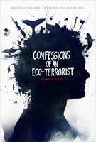 Confessions of an Eco-Terrorist movie poster (2010) Poster MOV_5ecb41f0