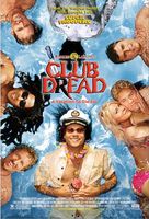 Club Dread movie poster (2004) t-shirt #MOV_5f696593
