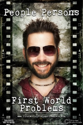 First World Problem movie poster (2011) poster