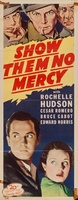 Show Them No Mercy! movie poster (1935) Poster MOV_61432de5