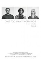 One Too Many Mornings movie poster (2010) Poster MOV_64fd9537