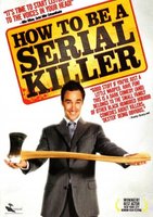 How to Be a Serial Killer movie poster (2008) Poster MOV_67fedea1