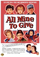 All Mine to Give movie poster (1957) Poster MOV_68ad2f9f