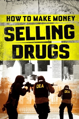 How to Make Money Selling Drugs movie poster (2012) Poster MOV_69ca7854
