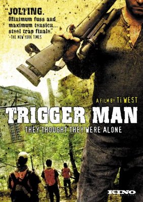 Trigger Man movie poster (2007) Poster MOV_69e7edd9