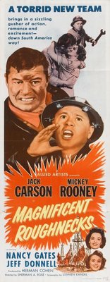 Magnificent Roughnecks movie poster (1956) Poster MOV_6ae5266e
