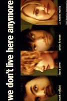 We Don't Live Here Anymore movie poster (2004) Poster MOV_6b9fbac0