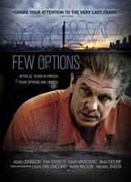 Few Options movie poster (2011) Sweatshirt #941882