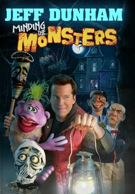 Jeff Dunham: Minding the Monsters movie poster (2012) Poster MOV_6e87054a