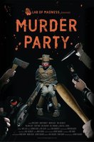 Murder Party movie poster (2007) Poster MOV_6e92c444