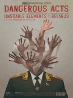 Dangerous Acts Starring the Unstable Elements of Belarus movie poster (2014) t-shirt #MOV_6vwfycqt