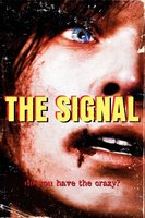 The Signal movie poster (2007) Sweatshirt #632850