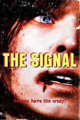 The Signal movie poster (2007) Poster MOV_715df2a9