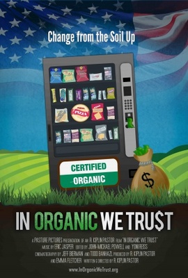 In Organic We Trust movie poster (2012) Poster MOV_71cf0c6d