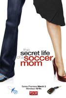 The Secret Life of a Soccer Mom movie poster (2008) Poster MOV_71dfc377