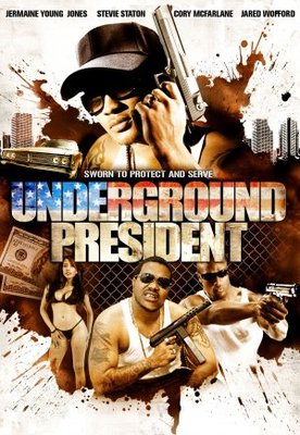 Underground President movie poster (2007) Poster MOV_732839cf