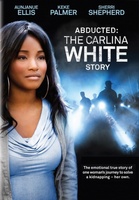 Abducted: The Carlina White Story movie poster (2012) t-shirt #MOV_74402af0