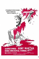 Sometimes Aunt Martha Does Dreadful Things movie poster (1971) Poster MOV_76263055