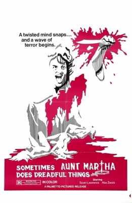 Sometimes Aunt Martha Does Dreadful Things movie poster (1971) poster