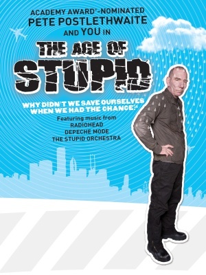 The Age of Stupid movie poster (2009) poster