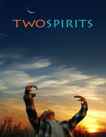 Two Spirits movie poster (2009) Poster MOV_79825897