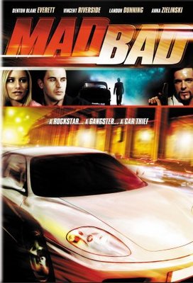 Mad Bad movie poster (2007) Poster MOV_7a6516f8