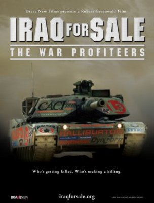 Iraq for Sale: The War Profiteers movie poster (2006) Poster MOV_7b43ab36
