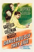 Dangerously They Live movie poster (1941) Poster MOV_7ba4c88d