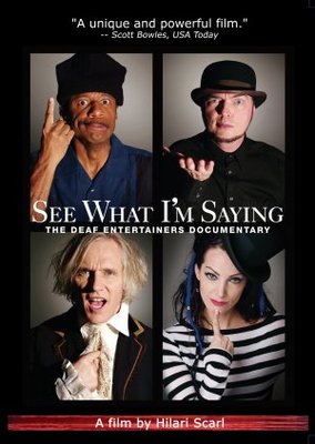 See What I'm Saying: The Deaf Entertainers Documentary movie poster (2008) poster