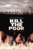 Kill the Poor movie poster (2006) Poster MOV_7e88a588