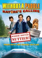 Without a Paddle: Nature's Calling movie poster (2009) Poster MOV_7ed20af1