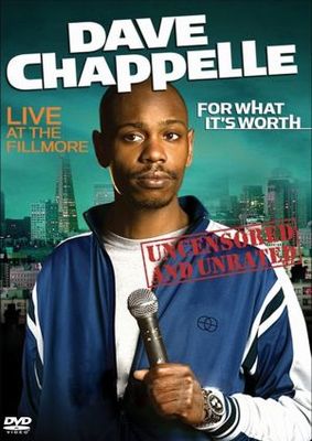 Dave Chappelle: For What It's Worth movie poster (2004) Poster MOV_7f9317c2