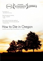 How to Die in Oregon movie poster (2011) Sweatshirt #723800